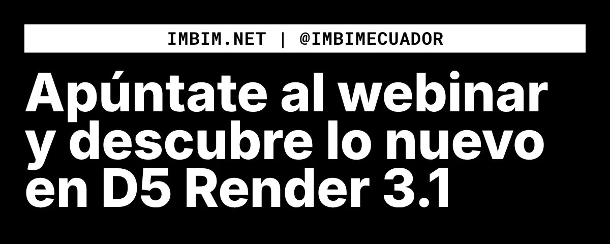 D5 31 novedades bim en ecuador