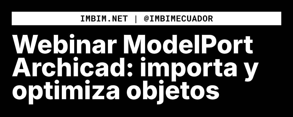 Thumbnail de articulos imbim 14 1 bim igual al modelado 3d